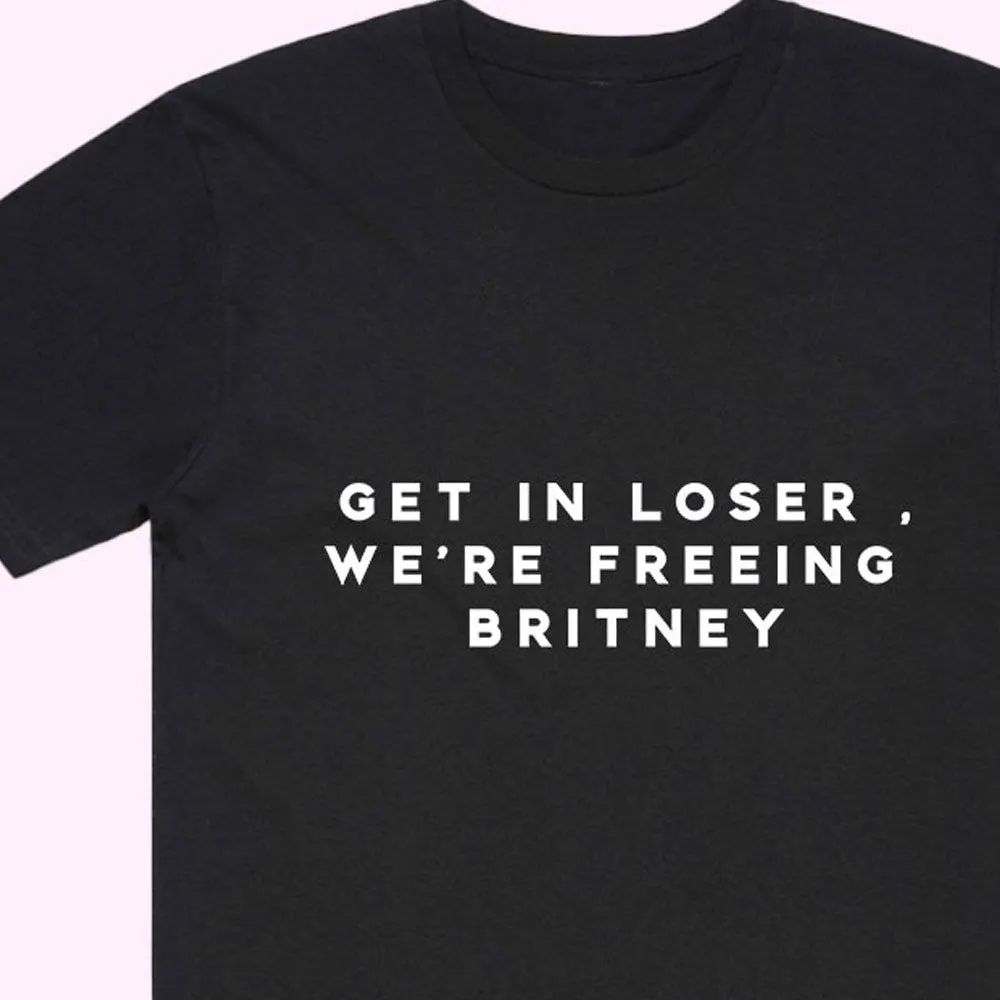 Get In We're Freeing Britney T-Shirt