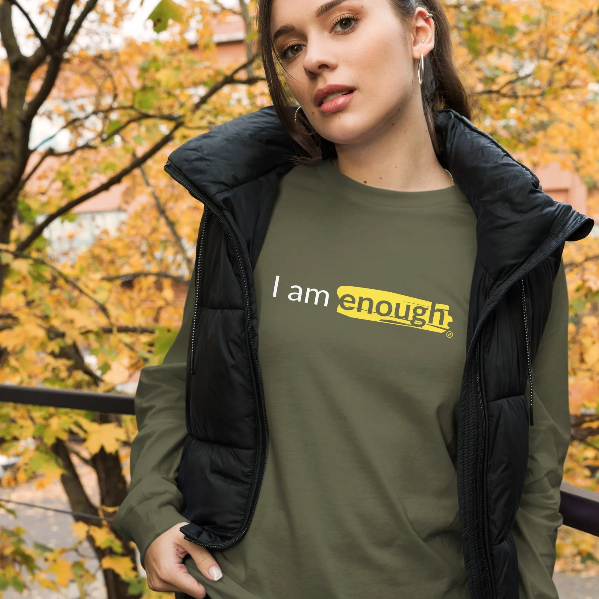 I AM ENOUGH ORIGINAL Long Sleeve Inspirational Message Shirt
