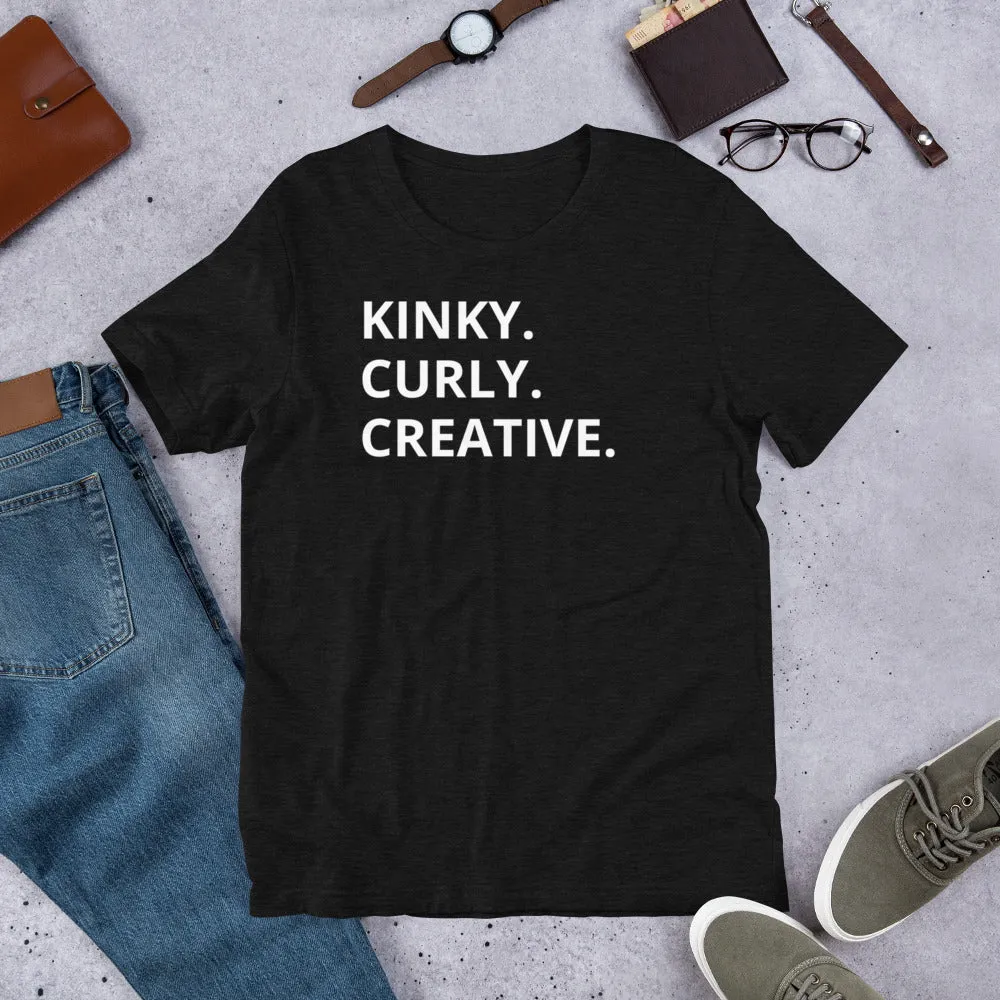 KINKY, CURLY, CREATIVE T-Shirt