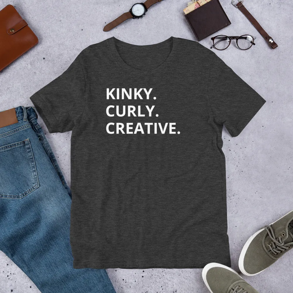 KINKY, CURLY, CREATIVE T-Shirt