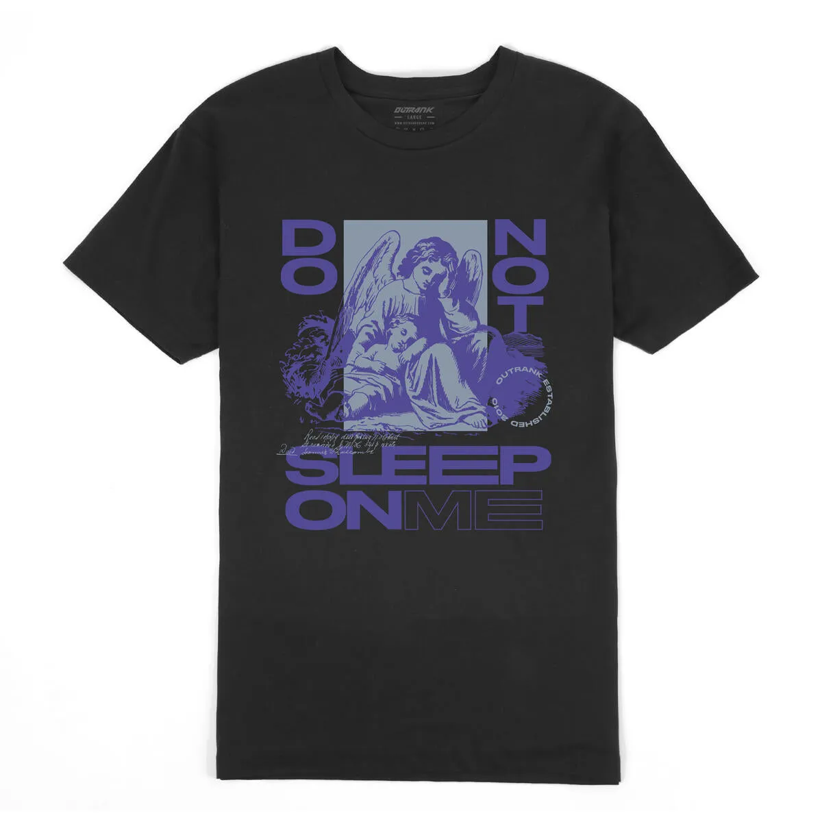 Outrank Do Not Sleep On Me Black Tee
