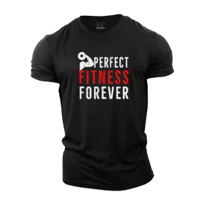 Perfect Fitness Forever Cotton T-Shirt