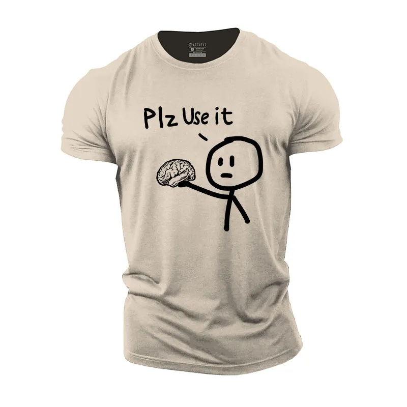 Plz Use It Cotton T-Shirt