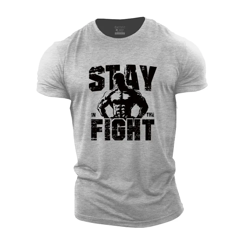 Stay In The Fight Cotton T-Shirt