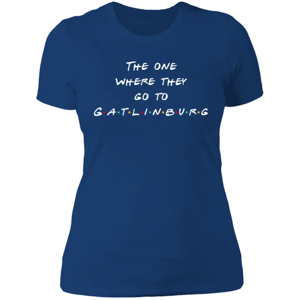 The One Where They Go to Gatlinburg (White) - Women's Tee