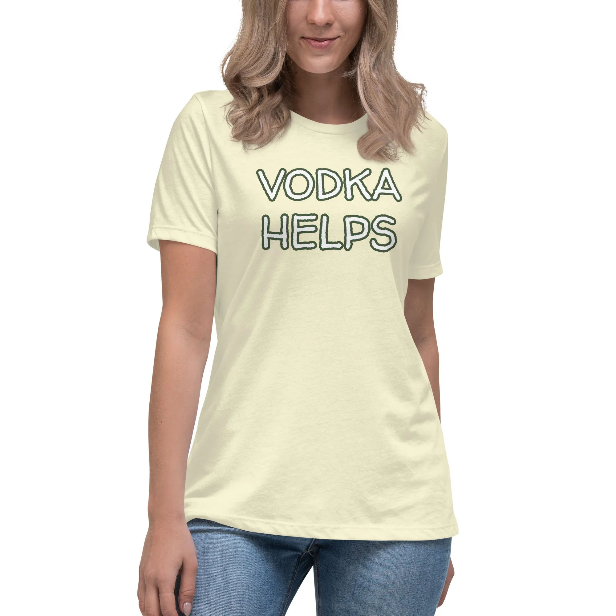 Vodka Helps Women's T-Shirt
