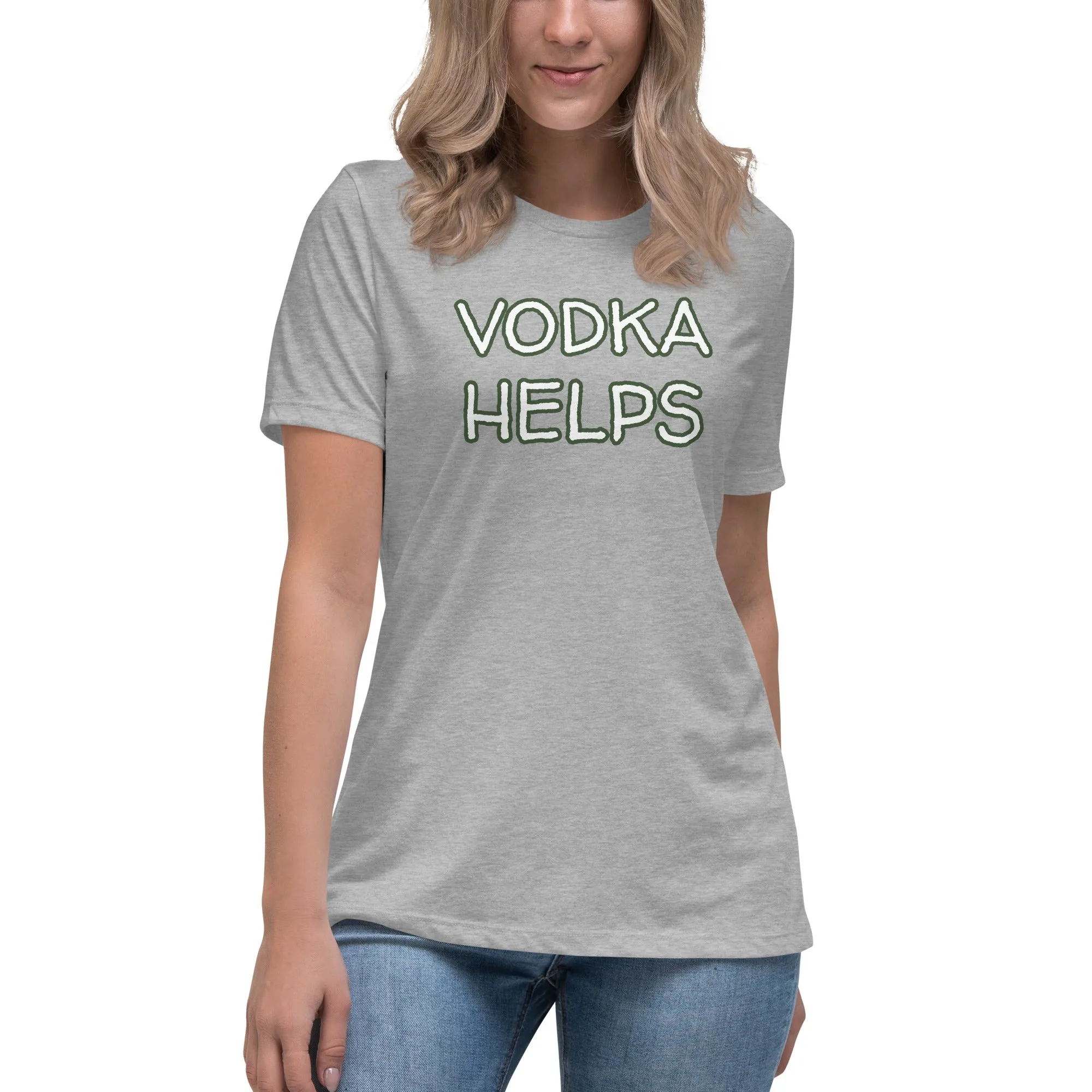 Vodka Helps Women's T-Shirt