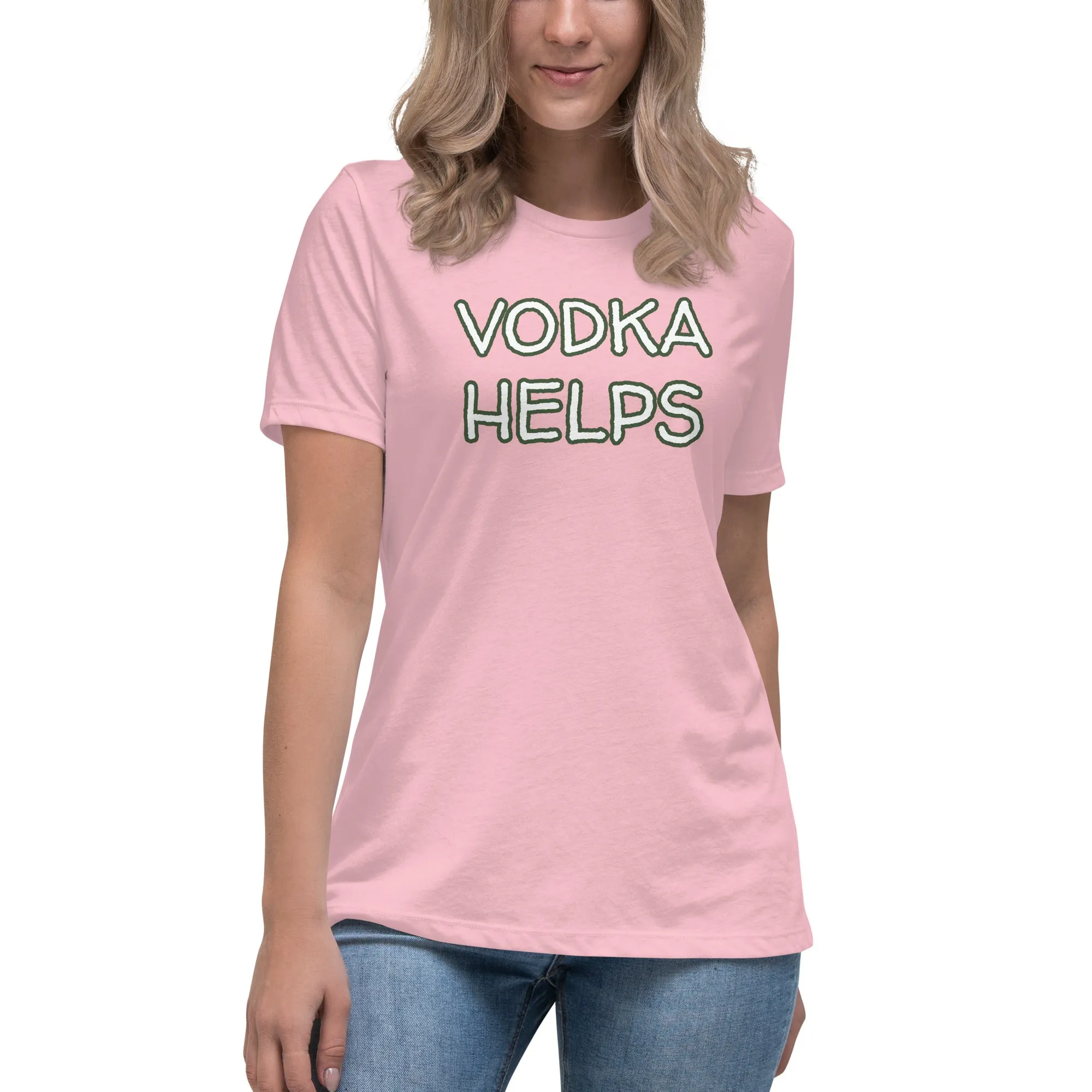 Vodka Helps Women's T-Shirt