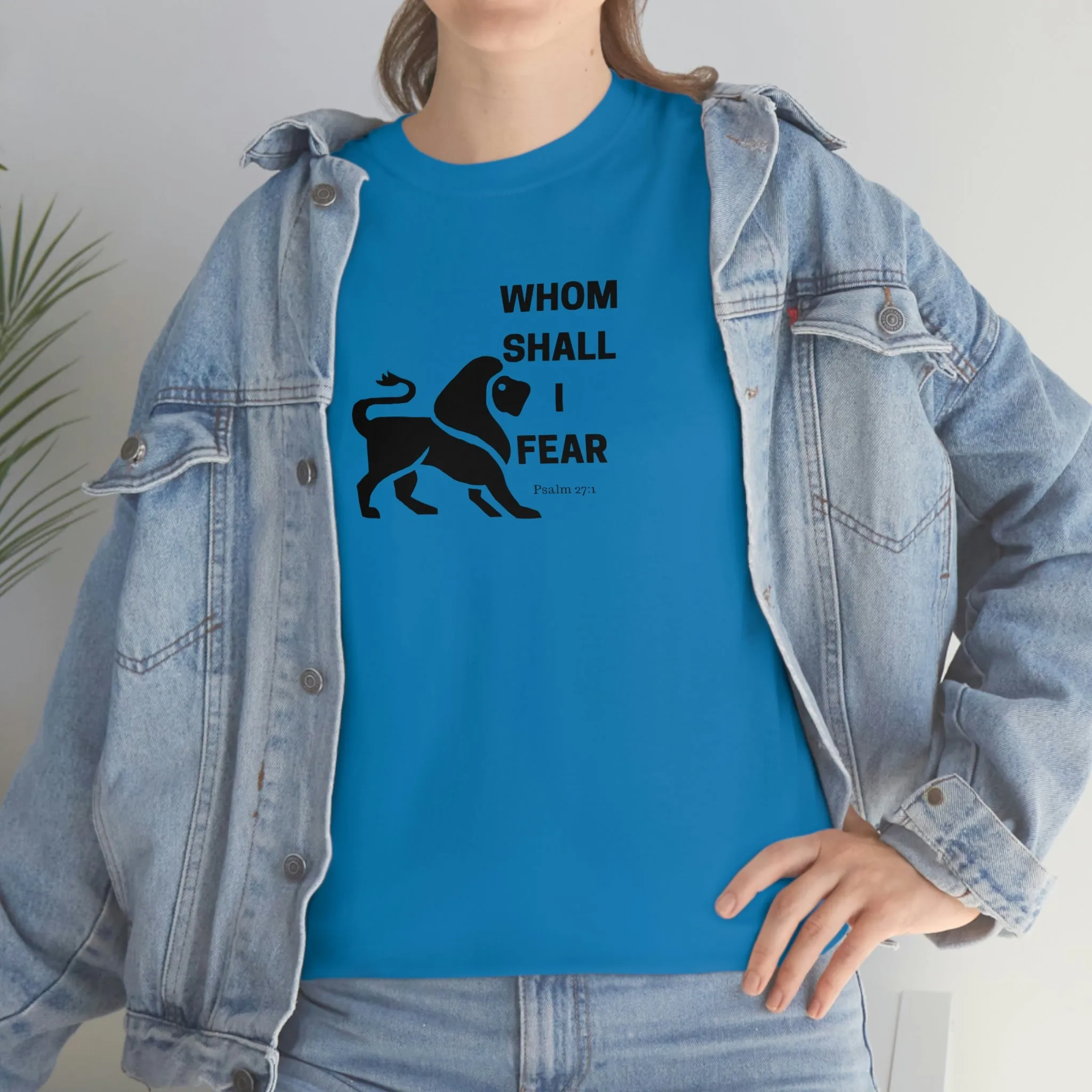 Whom Shall I Fear Men's Heavy Cotton Tee